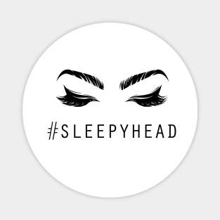 Sleepyhead Magnet